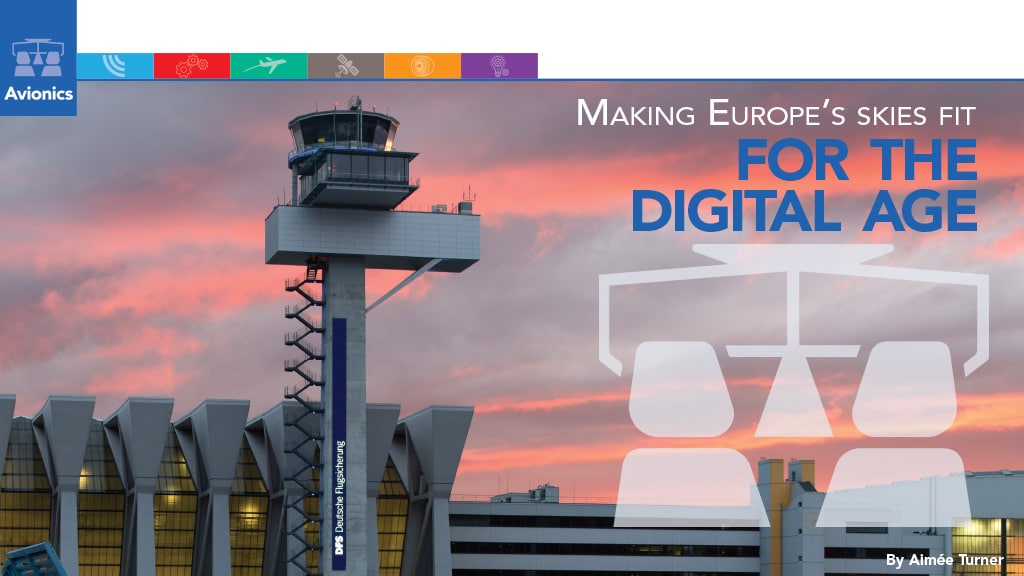 MAKING EUROPE’S SKIES FIT FOR THE DIGITAL AGE