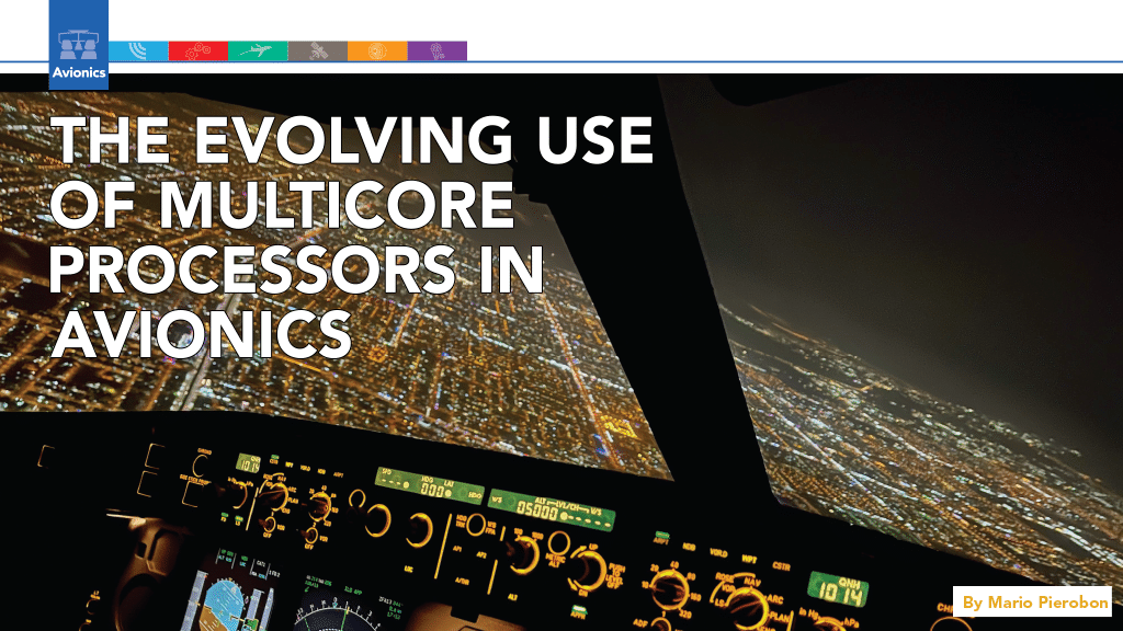 The Evolving Use of Multicore Processors in Avionics